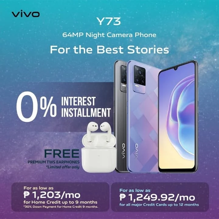 Get the vivo Y73 at 0% Interest Installment that comes with FREE Premium TWS Earphones.