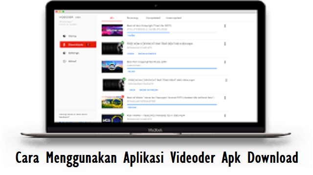  disini kami akan merekomendasikan aplikasi terbaik Videoder Apk Download Terbaru