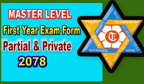 Master Level 1st Year Partial Exam Form 2078 | MBS and MPA exam Form 2078