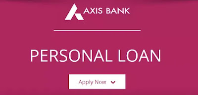 How To Take Loan From Axis Bank Complete Details | How To Take Personal Loan From Axis Bank