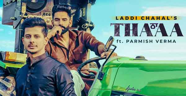 laddi chahal parmish verma thaa lyrics