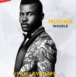 Kyaku Kyadaff - Muxima Wa Zélé ( mp3 download )