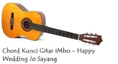 Chord Kunci Gitar iMho