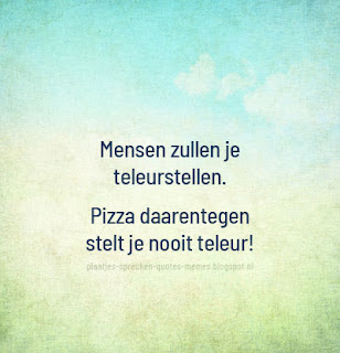 plaatjes met leuke pizza quotes