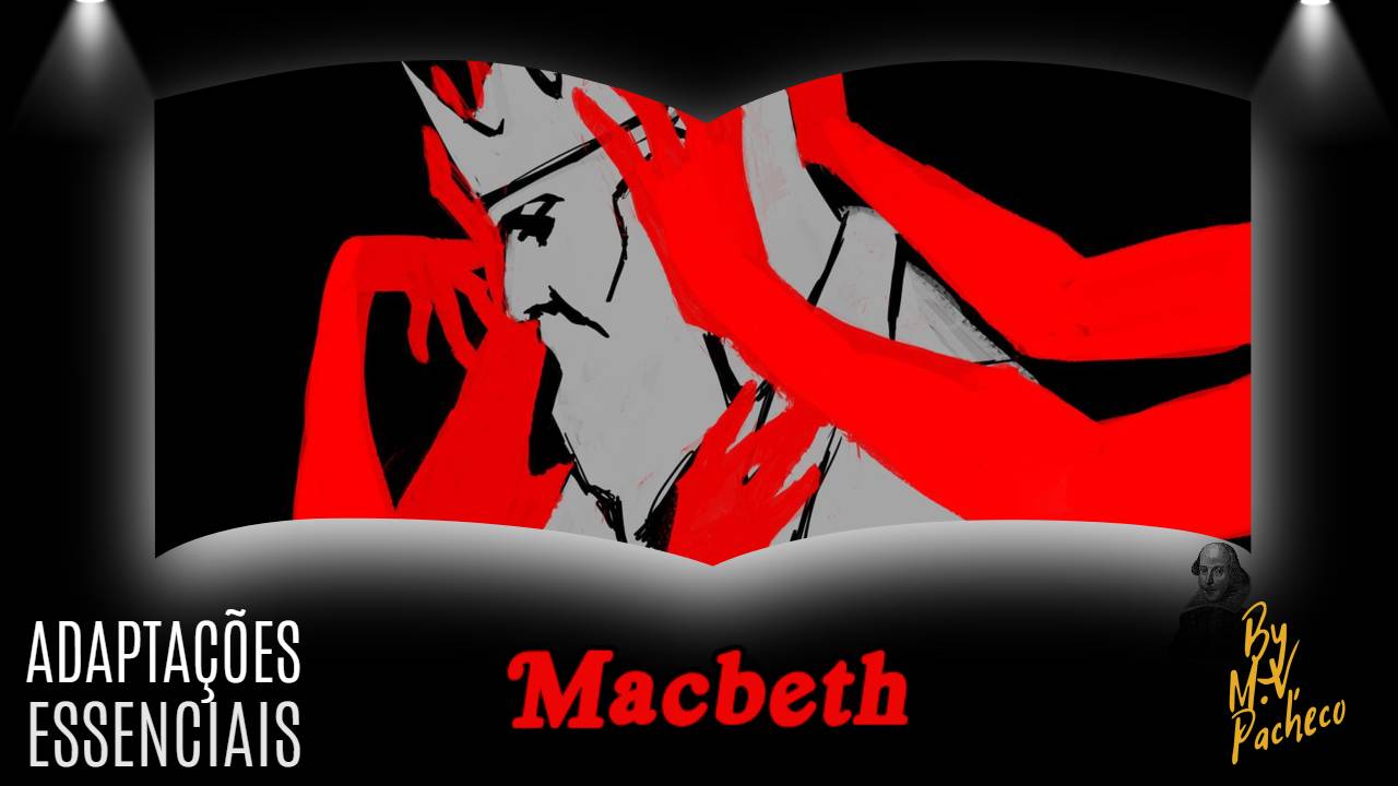 macbeth-10-adaptacoes-essenciais