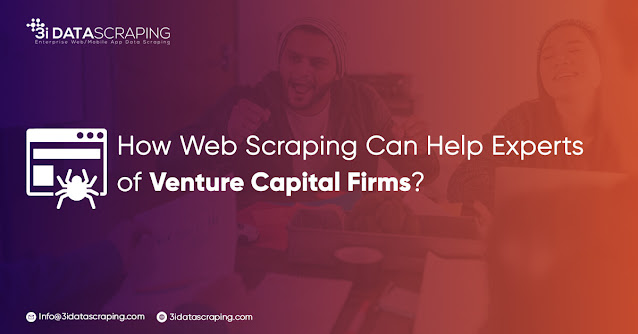 Web Scraping Can Help Experts of Venture Capital Firms