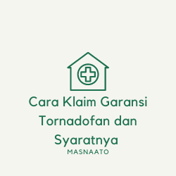 Cara Klaim Garansi Tornadofan dan Syaratnya