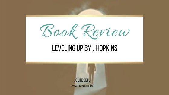 Book Review: Leveling Up By J Hopkins