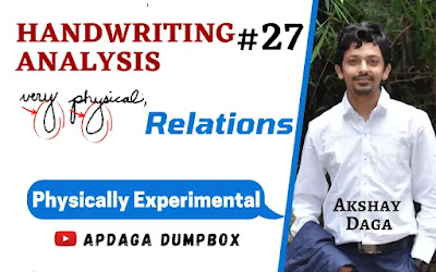 Handwriting Analysis #27: [Relations] (5/7) Physically-Experimental | Graphology by APDaga