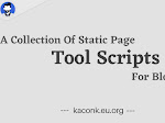 A collection of static page tool scripts for blogger