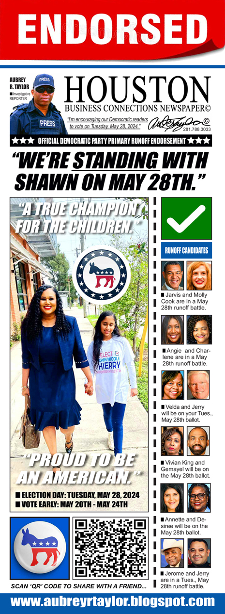 State Rep. Shawn Thierry is endorsed by Houston Business Connections Newspaper on Tuesday, May 28th