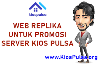 cara mendapatkan web replika untuk promosi marketing cv kios pulsa indonesia