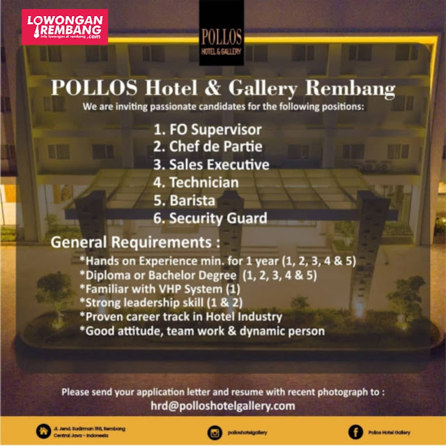 6 Lowongan Kerja Pollos Hotel & Gallery Rembang