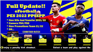 Download Full Update!! eFootball PES 2022 PPSSPP New Promotions Team Fix UCL Graphics PS5 And Update Transfer