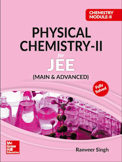 Physical Chemistry II: for IIT JEE Main and Advanced