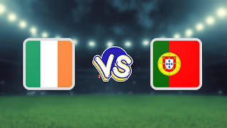 موعد مباراة البرتغال ضد أيرلندا في تصفيات أوروبا المؤهلة إلى كأس العالم قطر والقنوات الناقلة لها