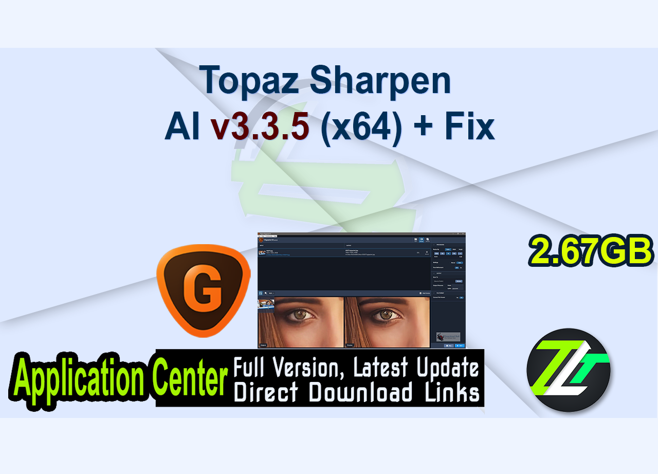Topaz Sharpen AI v3.3.5 (x64) + Fix