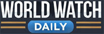 WORLD WATCH DAILY