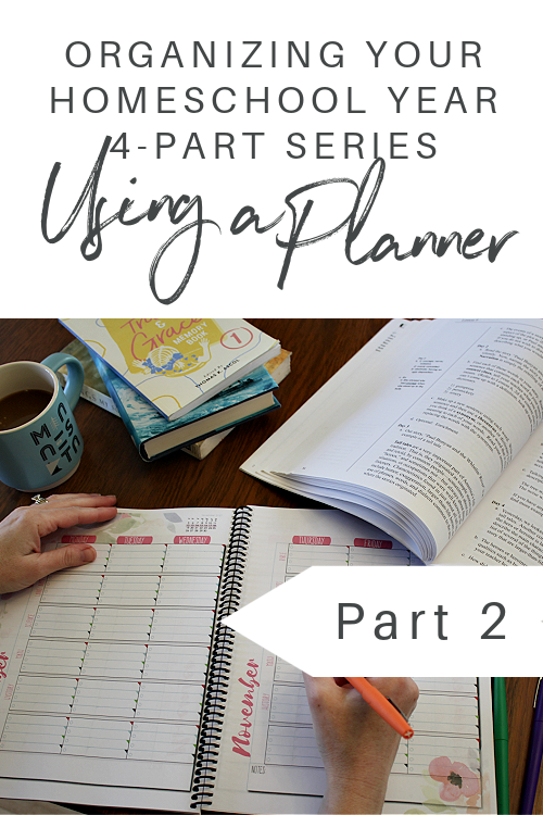 Organizing Your Homeschool: Using a Planner #homeschool #homeschoolorganization #homeschoolplanning