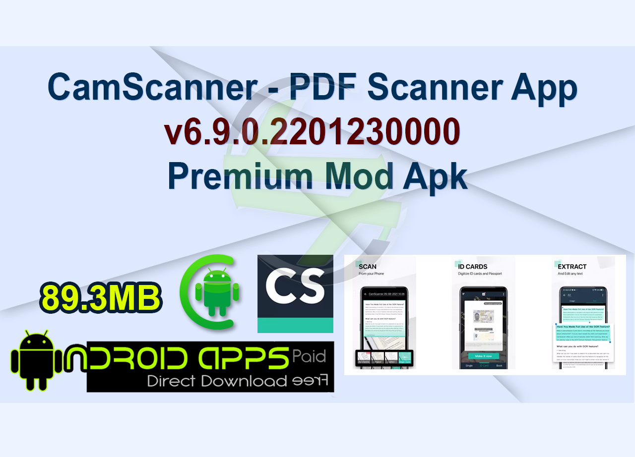 CamScanner – PDF Scanner App v6.9.0.2201230000 Premium Mod Apk