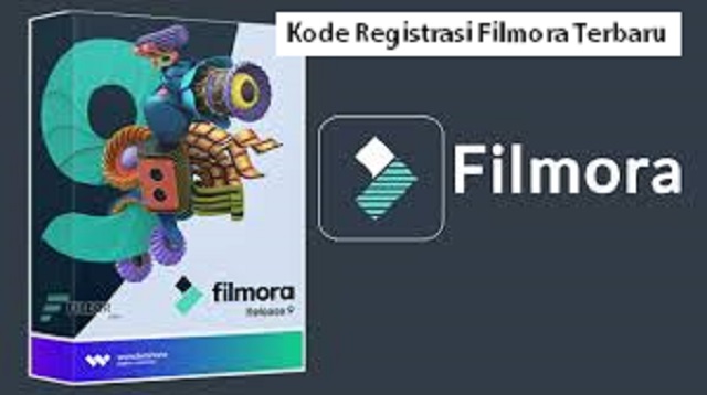 Kode Registrasi Filmora Terbaru