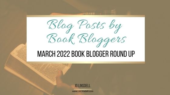 March 2022 Book Blogger Round Up