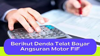 Berikut Denda Telat Bayar Angsuran Motor FIF