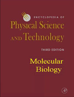 Encyclopedia of Physical Science and Technology Molecular Biology, 3rd Edition
