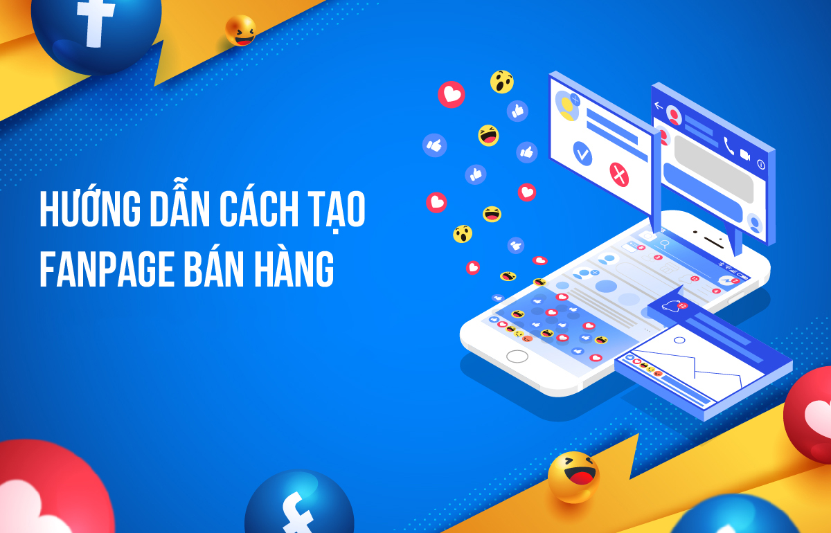 Cách tạo Fanpage Facebook bán hàng online