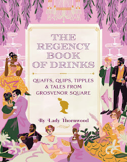 Book cover of The Regency Book of Drinks by Lady Thornwood