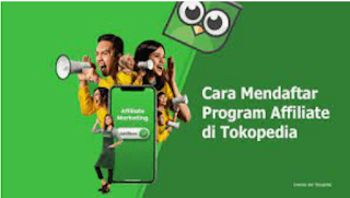 Cara Menjadi Affiliate Marketing Tokopedia