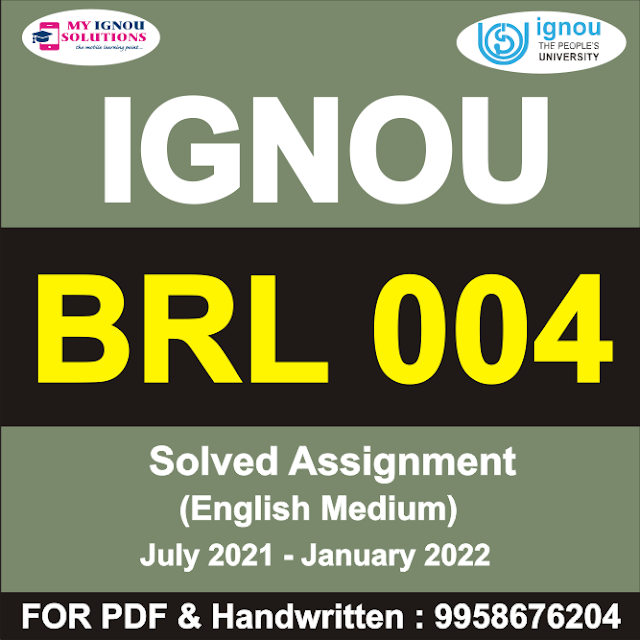 BRL 004 Solved Assignment 2021-22