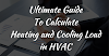 Cooling Load Estimation - Complete step by step guide in determining HVAC load