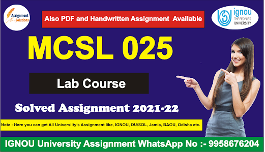 ignou mca solved assignment 2021-22 free download pdf; mcsl-025 solved assignment 2019 20; mcsl-025 lab manual solved; mcse 003 solved assignment 2020-21; mcs 11 solved assignment 2020-21; mcs-015 solved assignment 2020-21
