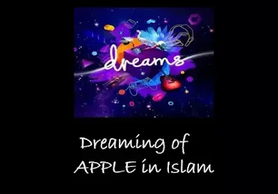 Dreaming of  Apple tree Interpretation in Islam Ibn e Siren,A,DREAM OF APPLE,DREAM OF APPLE IN ISLAM,