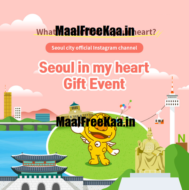 Share Your Love For Seoul City in Your Heart Contest