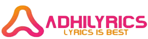 Adhilyrics