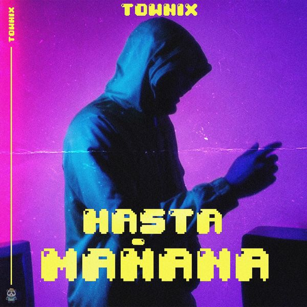 Townix – Hasta Mañana (Single) 2021