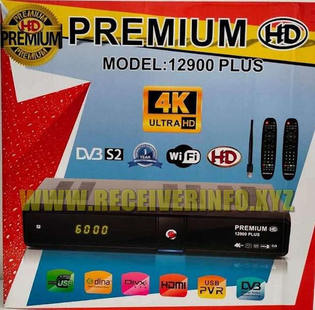 PREMIUM HD 12900 PLUS 4K SOFTWARE UPDATE