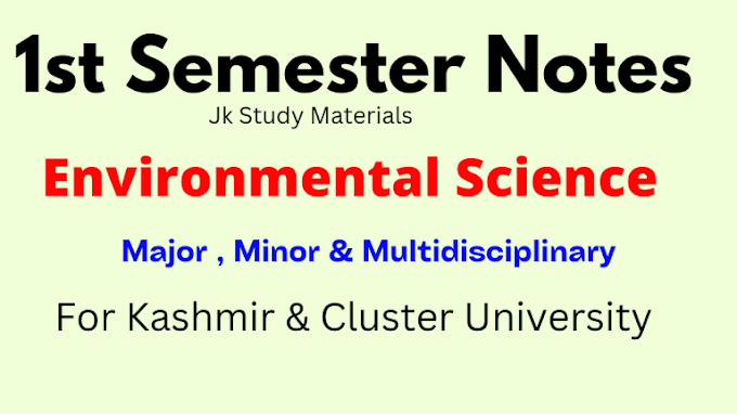 UG 1st Semester Environmental Science Notes Major, Minor & Multidisciplinary 2022-23