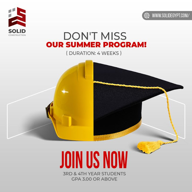 برنامج التدريب الصيفي للطلاب من شركة سوليد للانشاءات | Solid Construction Summer Internship