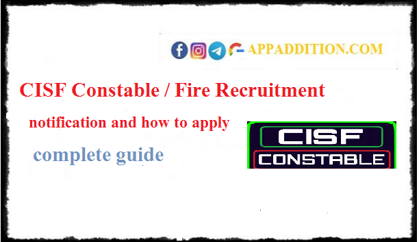 CISF Constable / Fire Recruitment 2022 Online Form