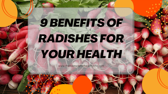 benefits of radishes for body health