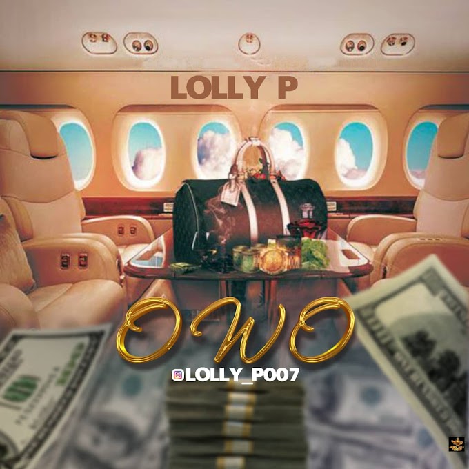 FAST DOWNLOAD: Lolly P - "Owo"