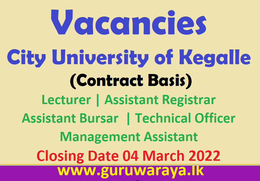 Vacancies on Contract Basis - City University of Kegalle 
