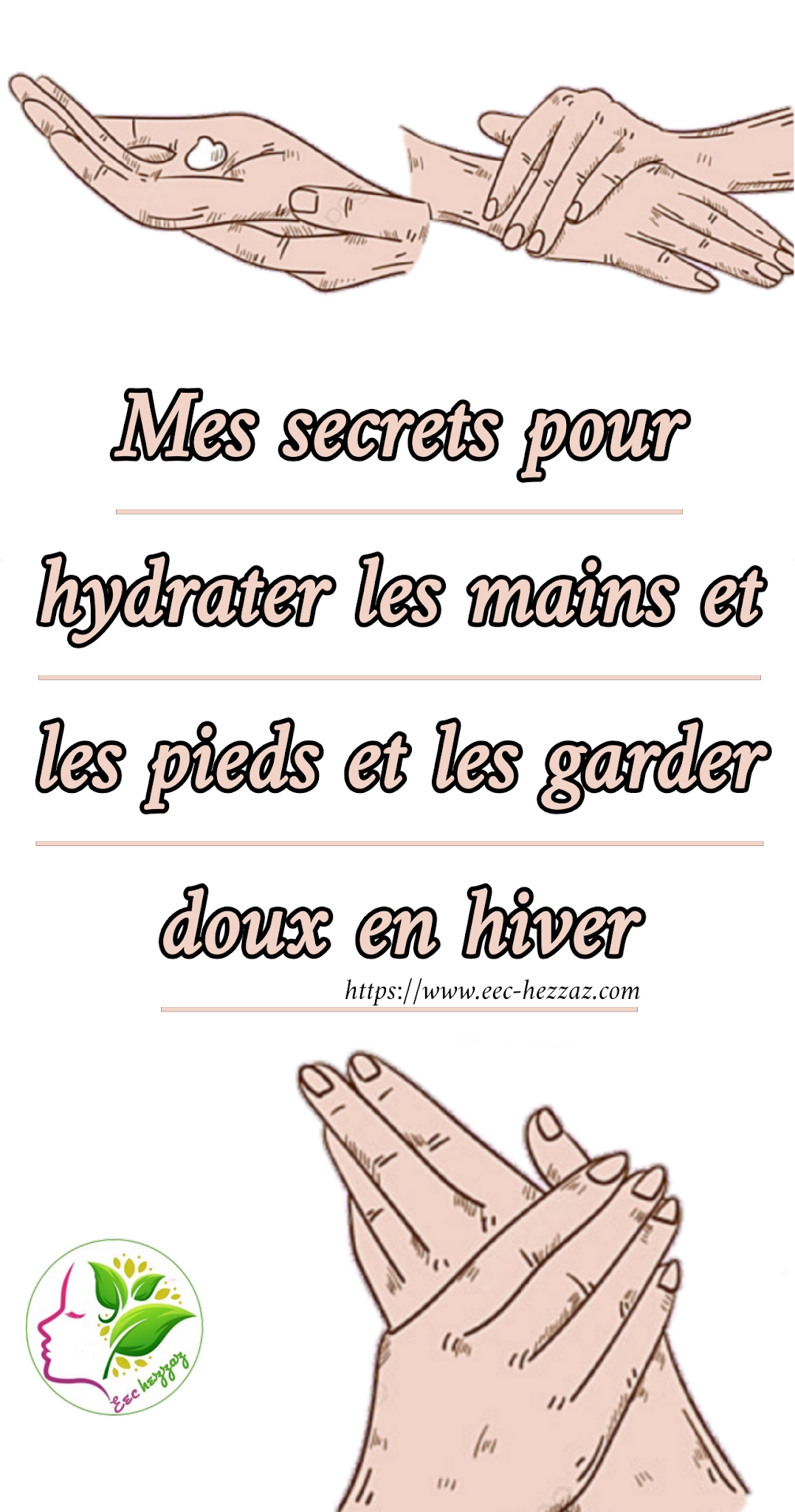 Mes secrets pour hydrater les mains et les pieds et les garder doux en hiver