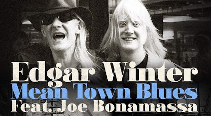 "Mean Town Blues", sencillo de Edgar Winter de su Tributo a Johnny Winter Feat. Joe Bonamassa