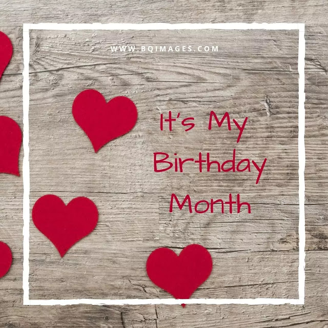 Cute It's My Birthday Month DP Images