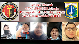 DPW LPPKI DKI Jakarta, Diskusi Virtual Terkait Peningkatan dan Pemberdayaan Konsumen Melalui UMKM