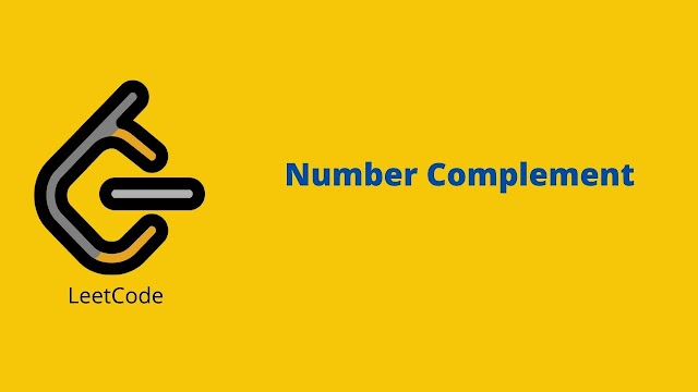 Leetcode Number Complement problem solution